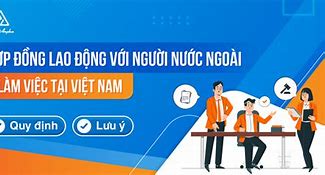 Hợp Đồng Xuất Khẩu Lao Động Nước Ngoài Tại Việt Nam