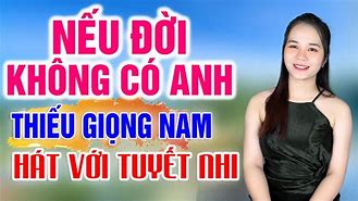 Karaoke Nếu Đời Không Có Anh Song Ca