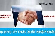 Kế Toán Doanh Nghiệp Nhận Ủy Thác Nhập Khẩu Là Gì