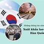 Lương Xklđ Ở Hàn Quốc 2022 Mất Bảo Nhiêu Tiền Việt Nam