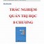 Trắc Nghiệm Quản Trị Học Đại Cương Chương 4