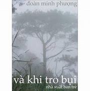 Và Khi Tro Bụi